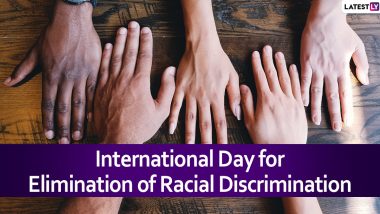 International Day for the Elimination of Racial Discrimination 2021 Date and Theme: Know History and Significance of Day Raising Awareness About Racism