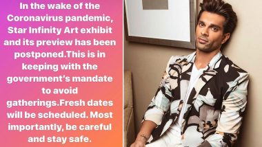Coronavirus Outbreak in India: Karan Singh Grover Postpones His Art Exhibition, Asks Everyone to Be Safe (Read Statement)