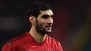 Marouane Fellaini, Former Manchester United Player Tests Positive for Coronavirus in China