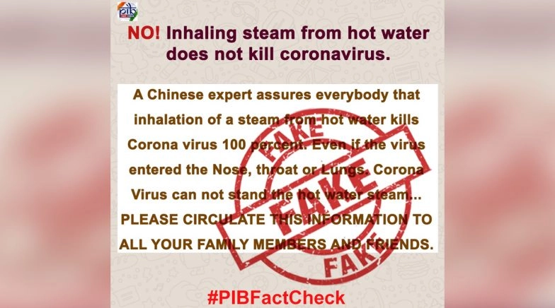 Coronavirus Can be Cured by Inhaling Hot Water Steam? PIB Debunks Fake News