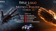 RRR: Ajay Devgn Reveals When They Will Reveal Motion Poster and Title Logo Of This SS Rajamouli Film