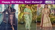 Rani Mukerji Birthday Special: A Sabyasachi Muse; Their Bong Connection Working Like Magic, One Resplendent Ensemble at a Time!