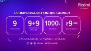 Redmi's Biggest Online Launch: Here's How To Win 9+9 Redmi Note Devices, Prizes Worth Rs 9 Lakh