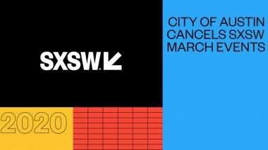 SXSW 2020 Gets Cancelled Due To Coronavirus Outbreak: Report