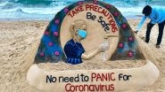 Coronavirus in India: Sand Artist Sudarsan Pattnaik Creates Sand Art to Spread Awareness on the Deadly COVID-19