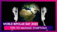 World Bipolar Day 2020: Ways To Cope With The Highs And Lows Of Bipolar Disorder