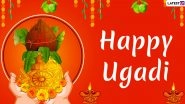 Happy Ugadi 2020 Greetings & Images in Telugu: WhatsApp Stickers, Facebook Messages, GIFs and SMS to Wish on Telugu New Year