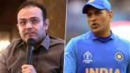 Virender Sehwag Unsure About MS Dhoni&rsquo;s Comeback in International Cricket, Says 'India Should Stick With KL Rahul and Rishabh Pant'