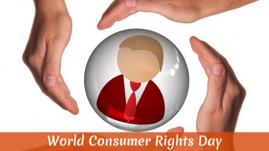 World Consumer Rights Day 2020 Date and Theme: History and Significance of The Day Raising Awareness About Consumer Protection