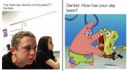 National Dentist&rsquo;s Day 2020 Funny Memes and Jokes That Will Tickle Your Fillings