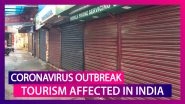 Coronavirus Effect On Tourism In India: Kerala Affected, Hotel Industry Hit Hard in Rajasthan