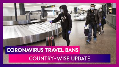 Coronavirus Travel Bans And Restrictions In Place Globally: India, U.S. & More Country-wise Update