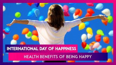 International Day Of Happiness 2020: Surprising Health Benefits Of Happiness And Positive Emotions