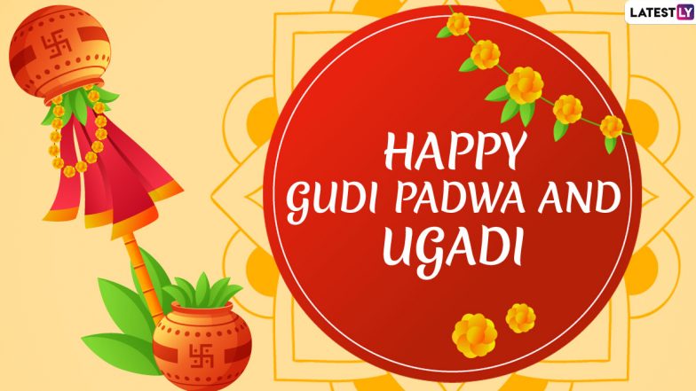 Happy Ugadi 2021 Messages, Greetings & Marathi Gudi Padwa Wishes to Celebrate The Hindu New Year