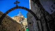 Easter Sunday 2020: Muted Resurrection Day Celebrations at Jerusalem&rsquo;s Church of Holy Sepulchre to Curb COVID-19 Spread