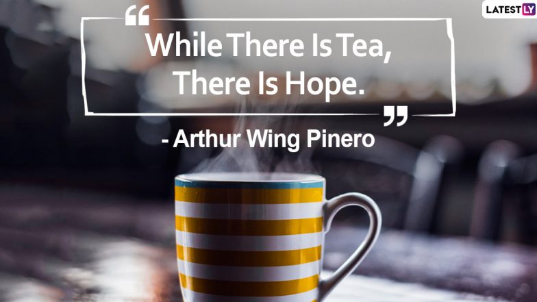 International Tea Day 2021 Quotes & HD Images: WhatsApp Messages, Greetings, Instagram Captions, Photos and Wallpapers for All the Chai Lovers out There