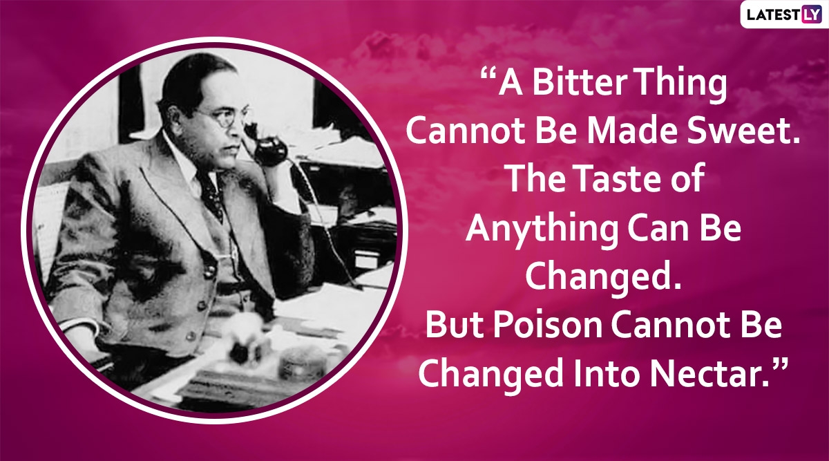 BR Ambedkar Quotes & HD Images: 11 Memorable Sayings by the Father of