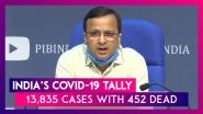 India&rsquo;s COVID-19 Tally Now At 13,835 Cases & 452 Dead; While U.S. Registers Highest Daily Death Toll