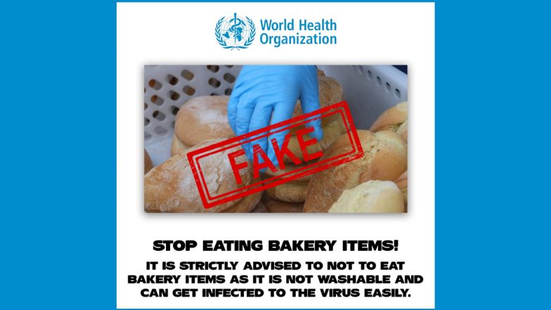 'Stop Eating Bakery Items' Viral Photo Claiming WHO Asking People To Avoid Eating Bakery Products Amid Coronavirus Pandemic is FAKE! Here's The Fact Check