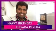 Happy Birthday Thisara Perera: Lesser-Known Facts About Talented Sri Lankan All-Rounder