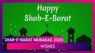 Shab-e-Barat Mubarak 2020 Wishes: Images, WhatsApp Messages & Greetings To Send On Mid-Sha&rsquo;ban