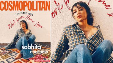 Sobhita Dhulipala Becomes Her Own Stylist, MUA and Photographer for This Unique 'Work From Issue' of Cosmopolitan Magazine (See Pic)