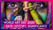 World Art Day 2020: Date, History, Significance Of Day To Promote Creative Activity Worldwide