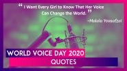 World Voice Day 2020: Quotes That Speak Volumes On The Power Of Voice