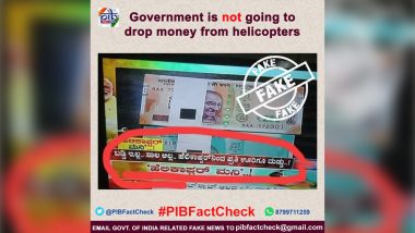 Government to Drop Money From Helicopters in Every Town and Village in India? PIB Debunks FAKE News, Reveals Truth Behind Viral Post