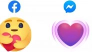 Facebook Introduces Care Emoji Reaction To Like Button; To Be Available on Messenger, Site & Main App