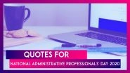 National Administrative Professionals' Day 2020: Messages To Greet People In Administrative Roles