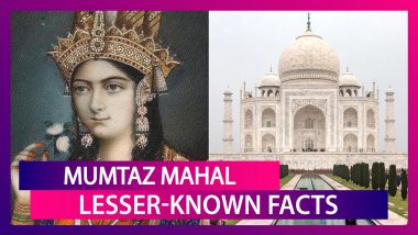 Why Is Mumtaz Mahal The Inspiration Behind The Taj Mahal: 11 Facts To Know On Her Birth Anniversary