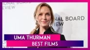 Best Movies Of Uma Thurman That You Can Add To Your Quarantine Binge-List