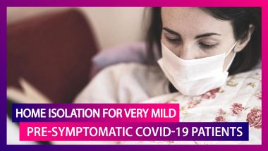 Health Ministry Allows Home Isolation For Very Mild, Pre-Symptomatic COVID-19 Cases; Issues Advisory