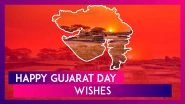 Gujarat Day 2020 Wishes & Images: WhatsApp Messages, Greetings To Celebrate The Formation Of Gujarat