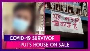 Coronavirus Survivor Puts House On Sale After Social Boycott By Neighbours In Indore, Madhya Pradesh
