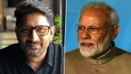 Arshad Warsi Lauds PM Narendra Modi's Leadership in COVID-19 Crisis, Says 'More Than Actors, Politicians Need to Be Role Models'
