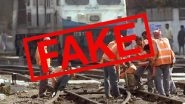 Railway Ministry Planning to Cut Salaries of Over 13 Lakh Employees? PIB Debunks Fake News, Here&rsquo;s the Truth