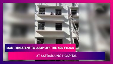 Safdarjung Hospital In Delhi: Man Claims To Be COVID-19 Patient, Threatens To Jump From Third Floor