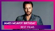 James McAvoy Birthday: 5 Best Films Of the Scottish Actor