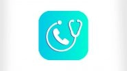 CallDoc App To Launch 24x7 Free Online Medical Consultation Services To Help Patients Connect With Doctors in Delhi Amid COVID-19 Pandemic
