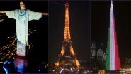 From Rio&rsquo;s Christ the Redeemer Statue, Eiffel Tower to Burj Khalifa, Here's How 6 Famous Monuments Around The World Lit Up to Thank Coronavirus Helpers (Check Pics and Videos)