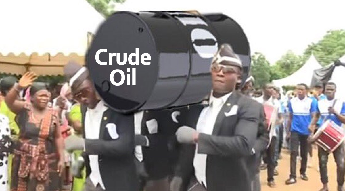Negative' Crude Oil Funny Memes and Jokes Take Over Twitter as Prices of US Crude  Oil Dip Below Zero; Check Tweets | 👍 LatestLY