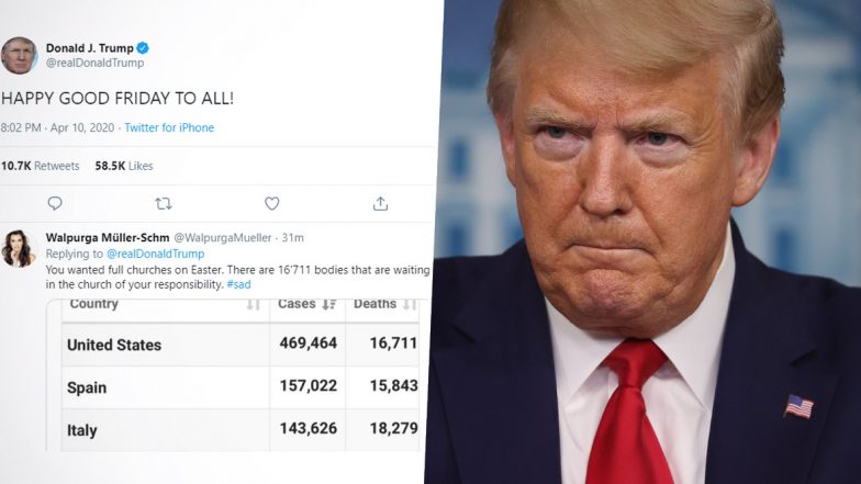 Donald Trump Wishes 'Happy Good Friday' on Twitter, Draws Wrath Of Netizens, Know Why You Should Not Greet Any Christian On This Day