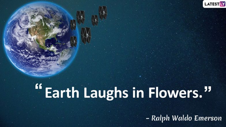 Earth Day 2020 Images With Quotes: Best Insta Captions and Sayings On Our Planet That Describe The Extend of Its Boundless Beauty
