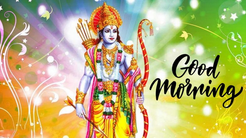 Good Morning Wishes With Shree Ram HD Photos: Send Happy Rama Navami 2020 Greetings, SMS, WhatsApp Stickers and Hike Messages