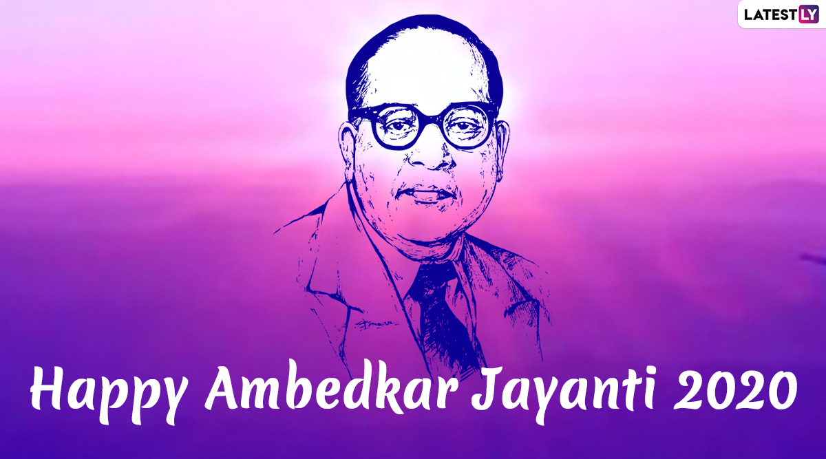 Ambedkar Jayanti 2020 HD Images With Marathi Text Messages: 129th ...