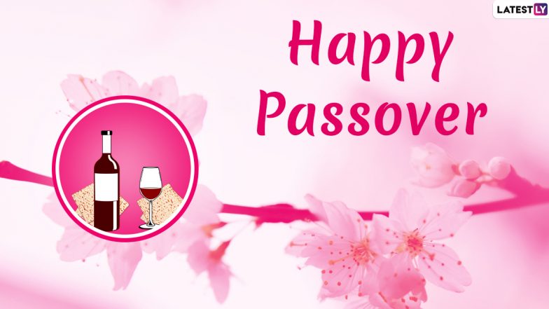 Passover 2020 Wishes & Pesach HD Images: WhatsApp Stickers, Facebook Greetings, GIF Images, SMS and Messages to Send on The Jewish Observance