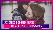 Science Behind Why Hugging Feels So Good!