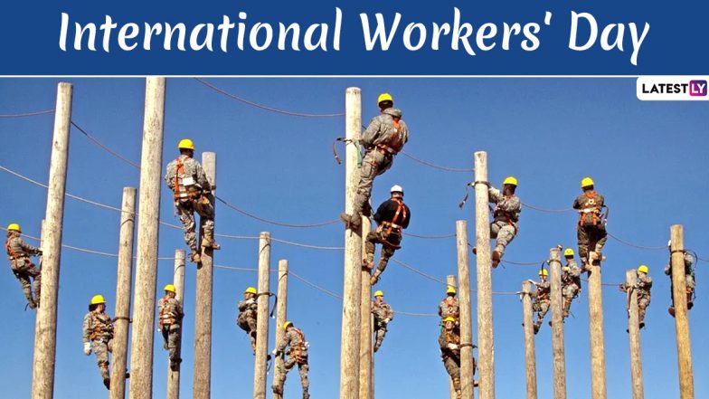 International Workers' Day 2020 Date: Know The History, Origin And Significance of Labour Day Dedicated to Workers Across The Globe!